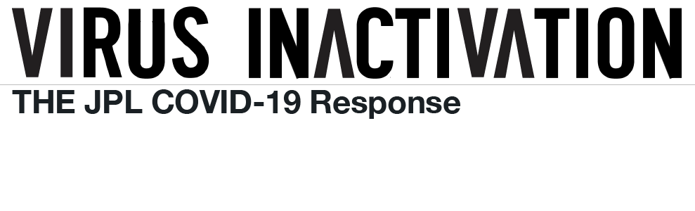 Virus Inactivation | THE JPL COVID-19 Response